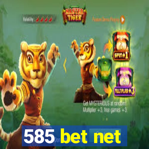 585 bet net